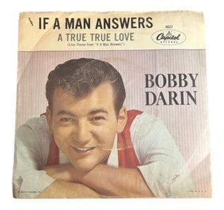 Bobby Darin- If A Man Answers/A True True Love, 1962, VG+/VG (Picture Sleeve)