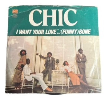Chic- I Want Your Love/(Funny) Bone, 1978, VG+/VG (Picture Sleeve)