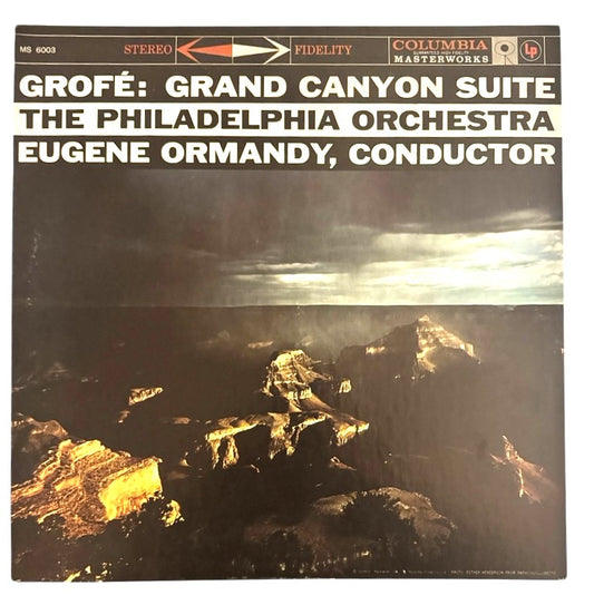 Eugene Ormandy & The Philadelphia Orchestra- Grofe: Grand Canyon Suite, 1962, VG+/VG+