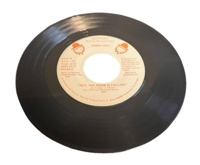 Sammy Hall- Hey, The Moon Is Falling/Keep On Keepin' On, 1978, VG+