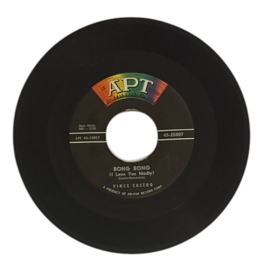 Vince Castro- Bong Bong (I Love You Madly)/You're My Girl, 1958, VG+