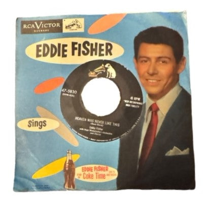 Eddie Fisher- I Need You Now/Heaven Was Never Like This, 1954, VG+/VG+ (Picture Sleeve)
