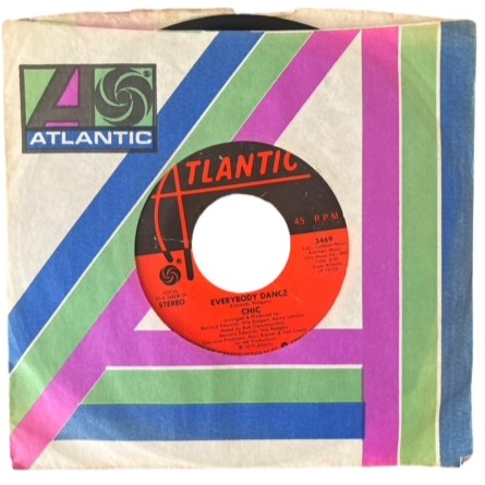Chic- Everybody Dance/Est-Ce Que C'est Chic, 1978, VG+