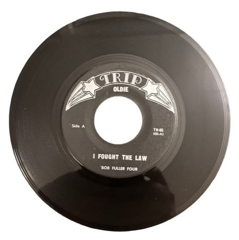 Bob Fuller Four/The Seeds- I Fought The Law/Pushin Too Hard, 1970, VG+