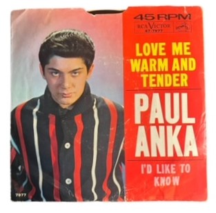 Paul Anka- Love Me Warm And Tender/I'd Like To Know, 1962, VG+