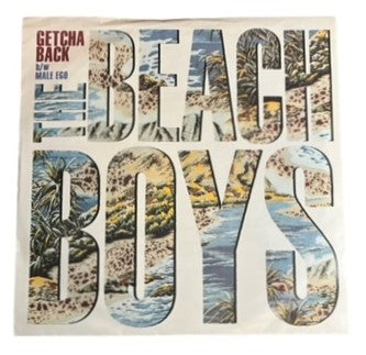 The Beach Boys- Getcha Back/Male Ego, 1985, VG+