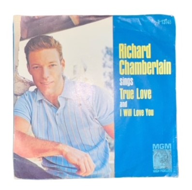 Richard Chamberlain- True Love/I Will Love You, 1963, VG+/VG+
