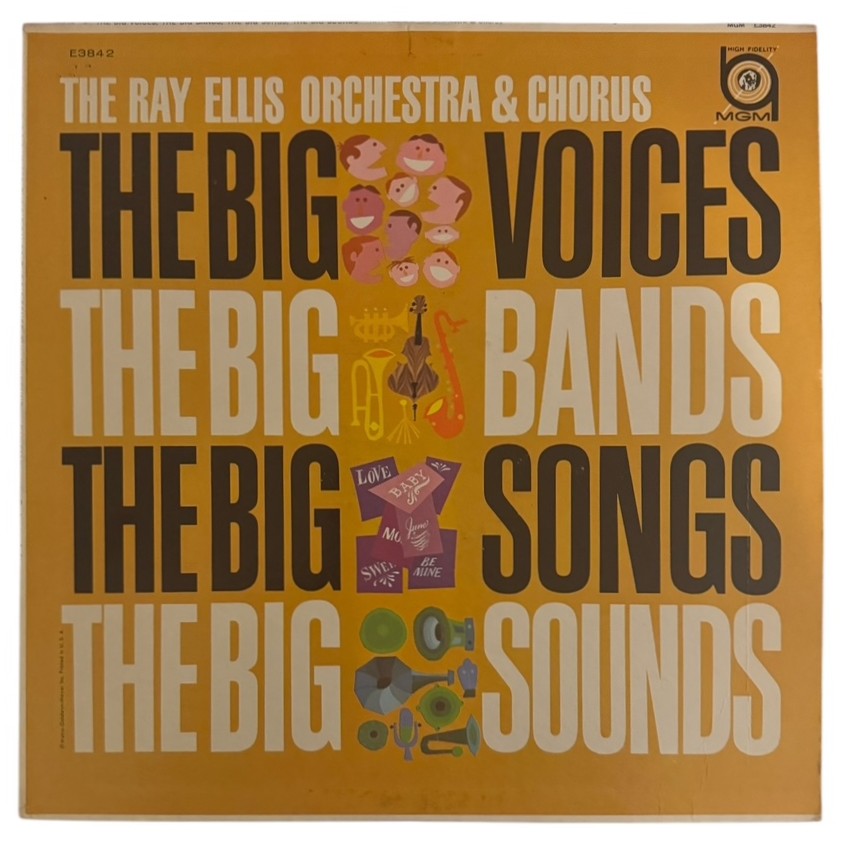 The Ray Ellis Orchestra & Chorus- The Big Voices, The Big Bands, The Big Songs, The Big Sounds, 1960, VG+/VG+