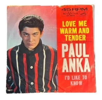 Paul Anka- Love Me Warm And Tender/I'd Like To Know, 1962, VG+