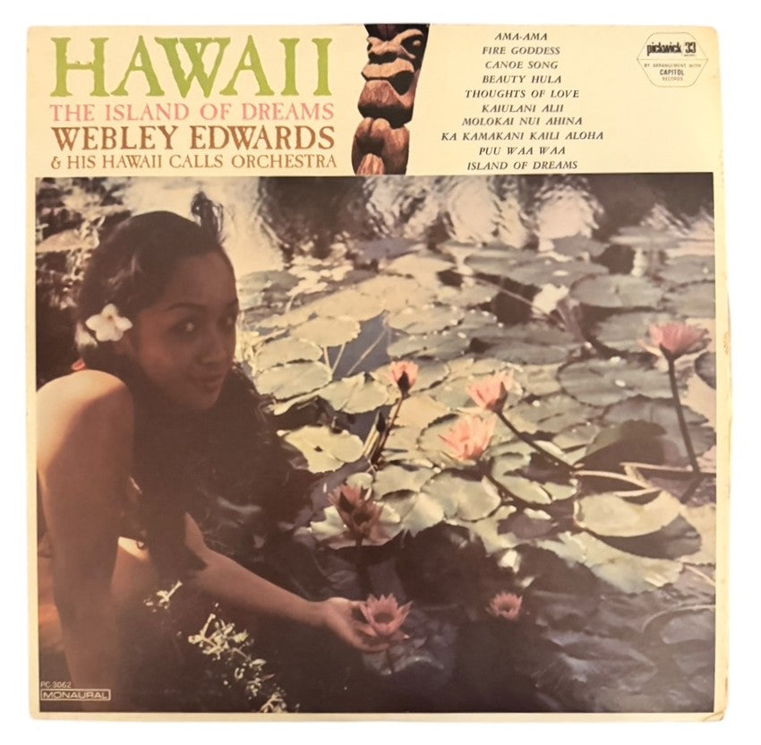 Webley Edwards & His Hawaii Calls Orchestra- "Hawaii" The Island Of Dreams, 1960s, VG+/VG+