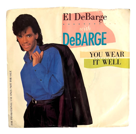 El DeBarge with DeBarge- You Wear It Well (7" Version)/You Wear It Well (LP Version), 1985, VG+/VG+ (Picture Sleeve)